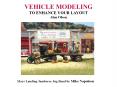 VEHICLE MODELING TO ENHANCE YOUR LAYOUT Alan Olson PowerPoint PPT Presentation