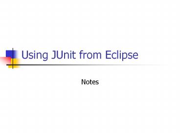 Using JUnit from Eclipse