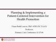 Planning & Implementing a Patient-Centered Intervention for Health Promotion