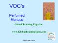 VOC's  Perfumed Menace PowerPoint PPT Presentation