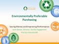 Environmentally Preferable Purchasing Saving Money and PowerPoint PPT Presentation