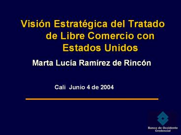 Visiуn Estratйgica del Tratado de Libre Comercio con Estados Unidos