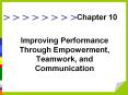 Improving Performance Through Empowerment, Teamwork, and Communication PowerPoint PPT Presentation