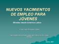 NUEVOS YACIMIENTOS DE EMPLEO PARA JУVENES PowerPoint PPT Presentation