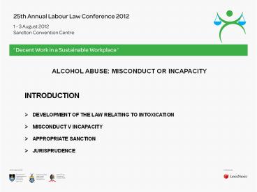 ALCOHOL ABUSE: MISCONDUCT OR INCAPACITY