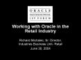 Working with Oracle in the Retail Industry PowerPoint PPT Presentation
