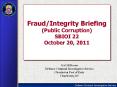 Fraud/Integrity Briefing (Public Corruption) SBIOI 2 PowerPoint PPT Presentation