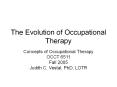 The Evolution of Occupational Therapy PowerPoint PPT Presentation