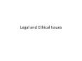 Legal and Ethical Issues PowerPoint PPT Presentation
