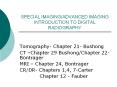 SPECIAL IMAGING/ADVANCED IMAGING INTRODUCTION TO DIGITAL RADIOGRAPHY PowerPoint PPT Presentation