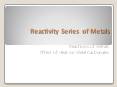 Reactivity Series of Metals PowerPoint PPT Presentation