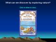 What can we discover by exploring nature? Click to listen to story. PowerPoint PPT Presentation