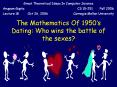 The Mathematics Of 1950’s Dating: Who wins the battle of the sexes? PowerPoint PPT Presentation
