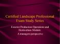 Certified Landscape Professional Exam Study Series PowerPoint PPT Presentation