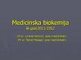 Medicinska biokemija љk.god.2011/2012 PowerPoint PPT Presentation