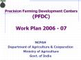 Precision Farming Development Centers (PFDC) Work Plan 2006 - 07 PowerPoint PPT Presentation