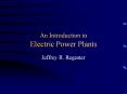 An Introduction to Electric Power Plants PowerPoint PPT Presentation