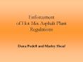 Enforcement of Hot Mix Asphalt Plant Regulations PowerPoint PPT Presentation