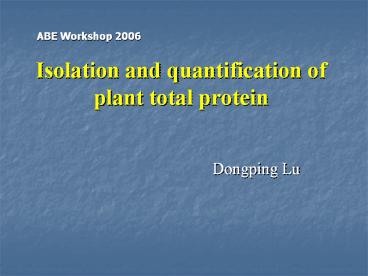Isolation and quantification of plant total protein