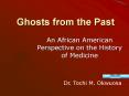 Ghosts from the Past PowerPoint PPT Presentation