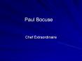 Paul Bocuse PowerPoint PPT Presentation