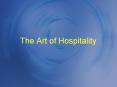The Art of Hospitality PowerPoint PPT Presentation