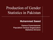 Production of Gender Statistics in Pakistan