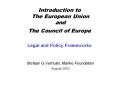 Introduction to The European Union and The Council of Europe  Legal and Policy Frameworks PowerPoint PPT Presentation