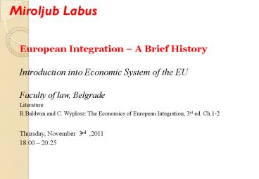 European Integration – A Brief History