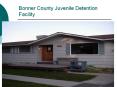 Bonner County Juvenile Detention Facility PowerPoint PPT Presentation