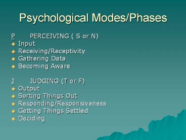 Psychological Modes/Phases