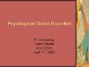 Psychogenic Voice Disorders