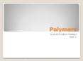 Polymers PowerPoint PPT Presentation