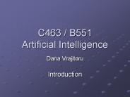 C463 / B551 Artificial Intelligence