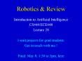 Robotics & Review Introduction to Artificial Intelligence PowerPoint PPT Presentation