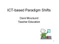 ICT-based Paradigm Shifts PowerPoint PPT Presentation