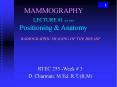 MAMMOGRAPHY LECTURE 1 rev 2010 Positioning & Anatomy PowerPoint PPT Presentation