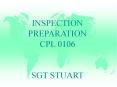 INSPECTION PREPARATION CPL 0106  SGT STUART PowerPoint PPT Presentation