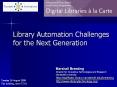 Library Automation Challenges for the Next Generation PowerPoint PPT Presentation