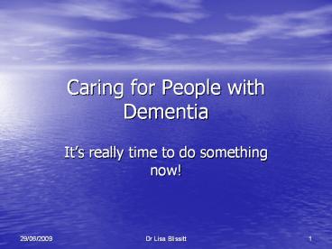 Caring for People with Dementia