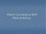 Patient Compliance With Medical Advice