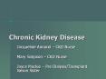 Chronic Kidney Disease PowerPoint PPT Presentation