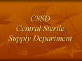 CSSD Central Sterile Supply Department PowerPoint PPT Presentation
