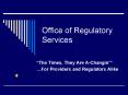 Office of Regulatory Services PowerPoint PPT Presentation
