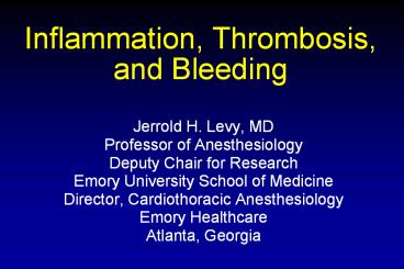 Inflammation, Thrombosis, and Bleeding