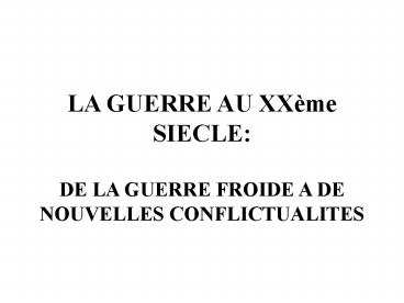 LES NOUVELLES CONFLICTUALITES 3 EXEMPLES