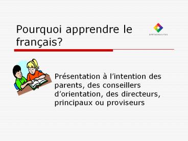 Pourquoi apprendre le franзais?
