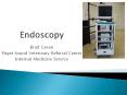 Endoscopy PowerPoint PPT Presentation