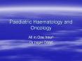 Paediatric Haematology and Oncology PowerPoint PPT Presentation