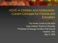ADHD in Children and Adolescents: Current Concepts for Parents and Educators PowerPoint PPT Presentation